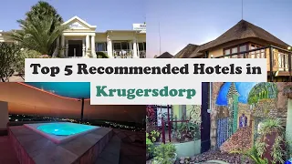 top 5 recommended hotels in krugersdorp best hotels in krugersdorp