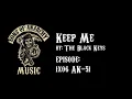 Keep Me - The Black Keys | Sons of Anarchy | Season 1