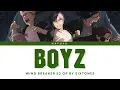 Download Lagu WIND BREAKER Season 2 Opening FULL — SixTONES『BOYZ』Lyrics (KAN/ROM/ENG)