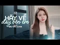 Download Lagu HÃY VỀ ĐÂY BÊN EM -  BẢO VÂN COVER | Người Yêu Ơi Có Biết Em Nhớ Anh Nhiều Lắm...