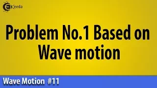 Problem No 1 Based on Wave motion - Wave Motion