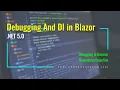 Debugging and Dependency Injection for Blazor WebAssembly NET 5 0