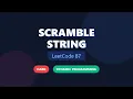 Scramble String - LeetCode 87 Hard