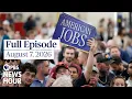 PBS News Hour full episode August 7 2026