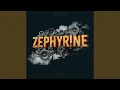 Lagu ZEPHYRINE