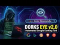 Dorks Eye v2 0 The Ultimate Google Dorking Tool for Kali Linux