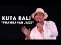 Download Lagu Andre Hehanussa - Kuta Bali (Live at Prambanan Jazz 2017)