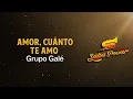 Amor, Cuánto Te Amo, Grupo Galé, Video Letra - Salsa Power