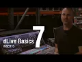 Mike Bangs - dLive Basics 7