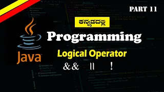 Java Programming Kannada AND OR NOT Operators in Java