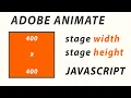 ADOBE ANIMATE CC - STAGE WIDTH AND HEIGHT WITH JAVASCRIPT