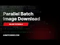 Automatic Batch Image Download with Parallel Bash Script - ahmetcadirci