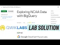 Exploring NCAA Data With BigQuery Qwiklabs GSP160 Exploring NCAA Data With BigQuery Solution