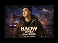 BAOW Feat. Jay Park Prod by Lil Moshpit COVER @HwaniHipHopPlaya