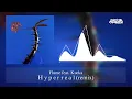 Flume feat. Kucka - Hyperreal (remix)