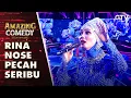 Download Lagu Rina Nose - Pecah Seribu | AMAZING COMEDY GTV