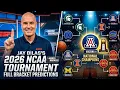 Jay Bilas 2026 NCAA Tournament Predictions Full Bracket National Champion