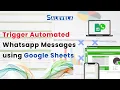 How to Send WhatsApp Messages Directly from Google Sheets No Code Hindi Tutorial Salevela
