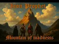 Download Lagu Iron Prophet - Mountain of Madness | FULL ALBUM