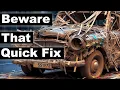 Beware That Quick Fix