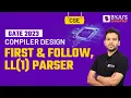 First and Follow LL 1 Parser Compiler Design GATE Computer Science Engineering CSE 2023 Exam