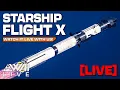 Download Lagu LIVE: SpaceX Starship Flight 10 from Starbase, TX! INCLUDING Musk's Starship Update!