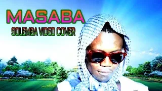 MASABA SOLEMBA VIDEO COVER  MASABA SOLEMBA VIDEO COVER