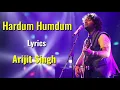 Hardum Humdum (Lyrics) - Arijit Singh | Ludo | Pritam, Sayeed Quadri