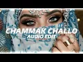 Download Lagu Chammak Challo『edit audio』