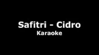 Download Safitri cidro (karaoke) MP3