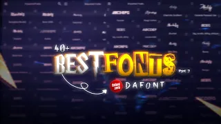 40 Popular fonts for editing dafont Part 2