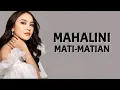 Download Lagu Mahalini - Mati Matian ( Lirik Lagu )