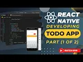 React Native - TODO App Part-I