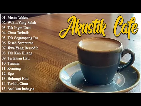 Download MP3 MUSIK CAFE POPULER 🎵 LAGU CAFE AKUSTIK INDONESIA TERBAIK 2024🎵