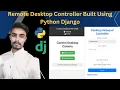 A Web Application for Remote Desktop Control Built Using Python and Django