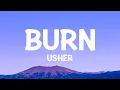 Download Lagu @Usher - Burn (Lyrics)