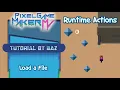 Runtime Action - Load a File