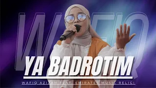 Download YA BADROTIM -  WAFIQ AZIZAH Feat. EMIRATES MUSIC RELIGI ( LIVE CONCERT ) MP3