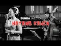 Lagu Hayang Kawin – Lagu Jazz Sunda Kun Kun | Musik Malam untuk Tidur \u0026 Kafe Syahdu