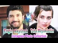 Engin Akyurek VS Tuba Buyukustun Comparison 2021 New Best Instagram Photos Collection By Global Tv