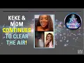 PART 2 Keke Jabbar Mom Continue to Clear the Air When Tay Talks Gives Great Advice