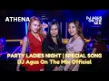 Download Lagu TERBARU LIVE ATHENA DJ AGUS ON THE MIX | PARTY LADIES NIGHT | SPECIAL NEW SONG