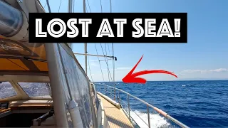 LOST AT SEA!  / Sailing Aquarius Ep. 157