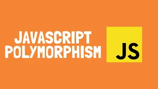 How to implement polymorphism in JavaScript