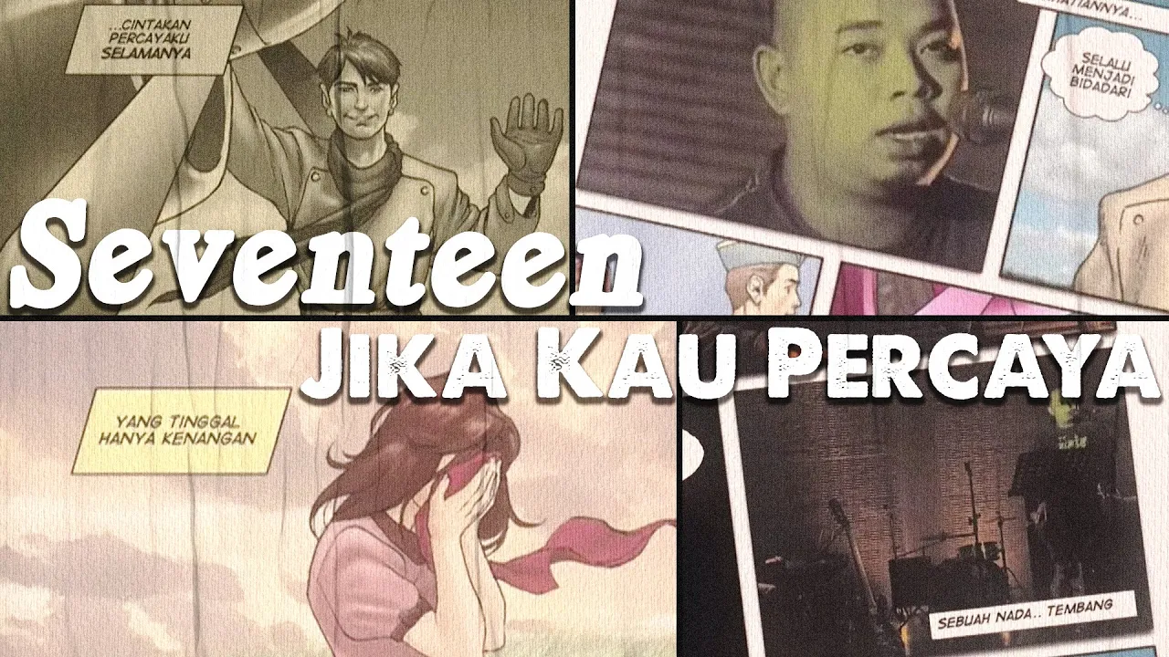 Seventeen - Jika Kau Percaya ( Official Music Video )