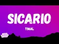Sicario  Timal paroles lyrics