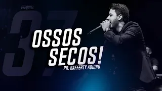 Pr. Rafferty Aquino | Ossos Secos!
