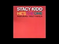 Stacy Kidd Featuring Tracy Hamlin - He's The One (Stacy's Foundation Dub Mix)