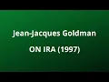 Jean-Jacques Goldman - On Ira (paroles)