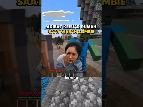 Jangan pernah keluar rumah waktu wabah zombie minecraft!!